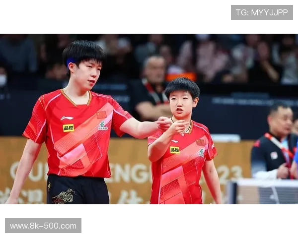 王楚钦孙颖莎混双组合经验丰富，成国乒奥运备战关键力量